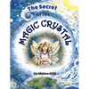The Secret of the Magic Crystal - Paperback
