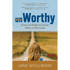 Worthy: From Corn Fields to Corner Office of Microsoft, Stories of Overcoming - Paperback