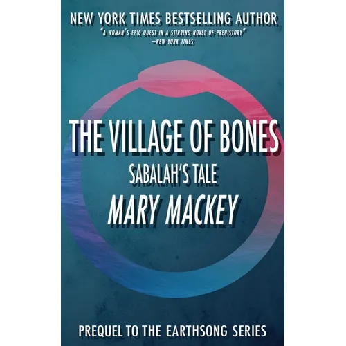 The Village of Bones: Sabalah's Tale - Paperback