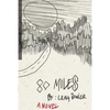 80 Miles - Paperback