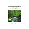Homeopathy Heals - Paperback