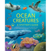 Ocean Creatures: A Spotter's Guide - Hardcover