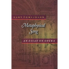 Metaphysical Song: An Essay on Opera - Paperback
