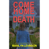 Come Home To Death - Paperback