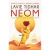 Neom: A Novel from the World of Central Station - Paperback