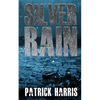Silver Rain - Paperback