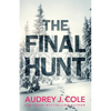 The Final Hunt - Paperback