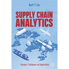 Supply Chain Analytics: Concepts, Techniques and Applications - Paperback