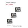 It Is Enough - Paperback