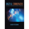 Digital Currencies: Unlocking the Secrets of Crypto-Currencies - Paperback