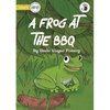 A Frog at the BBQ - Our Yarning - Paperback