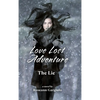 Love Lost Adventure: The Lie - Hardcover
