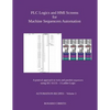 PLC Logics and HMI Screens for Machine Sequencers Automation: A pratical approach to twin and parallel sequencers using IEC 61131 - 3 Ladder Logic - Paperback