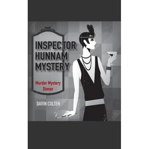 Inspector Hunnam Mystery: Murder Mystery Dinner - Paperback