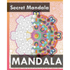 Secret Mandala (Best Adult Coloring Book for Mindful Meditation) - Paperback