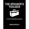 The Speaker's Toolbox: 47 Tools to Build Better Speeches - Paperback