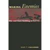 Making Enemies: War and State Building in Burma - Paperback