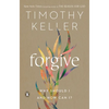 Forgive: Why Should I and How Can I? - Paperback
