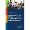 A Study Guide for Paul Zindel's "The Effects of Gamma Rays on Man-in-the-Moon Marigolds" - Paperback