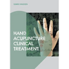 Hand Acupuncture: Clinical Treatment - Paperback