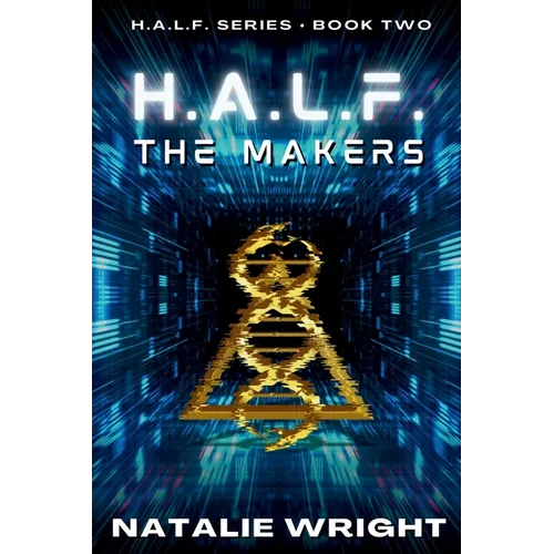 H.A.L.F.: The Makers - Paperback
