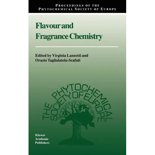 Flavour and Fragrance Chemistry - Hardcover