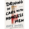 Driving in Cars with Homeless Men: Stories - Paperback