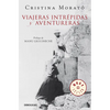 Viajeras Intrépidas Y Aventureras / Intrepid, Adventurous Travelers - Paperback