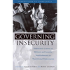 Governing Insecurity: Democratic Control of Military and Security Establishments in Transitional Democracies - Paperback
