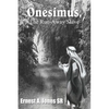 Onesimus, the Run-Away Slave - Paperback
