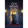 Oh What Fun - Paperback