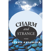 Charm and Strange: Poems - Paperback