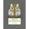 Sioux Beadwork: 1933 - Paperback