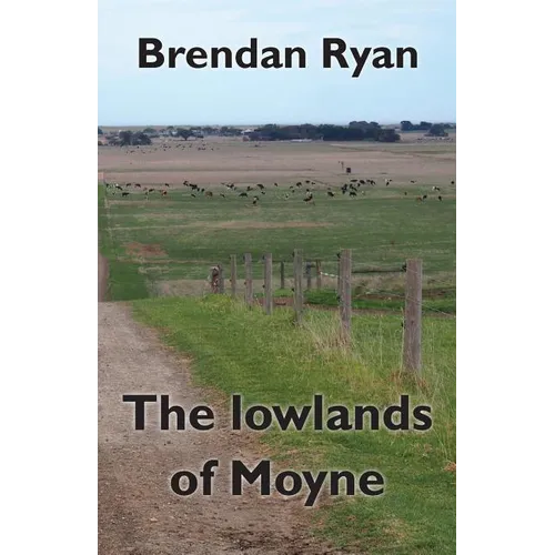 The lowlands of Moyne - Paperback