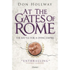 At the Gates of Rome: The Battle for a Dying Empire - Paperback