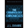The Criminology Chronicles - Paperback