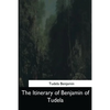 The Itinerary of Benjamin of Tudela - Paperback