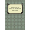 A Season in Hell, the Drunken Boat, and Other Poems - Paperback