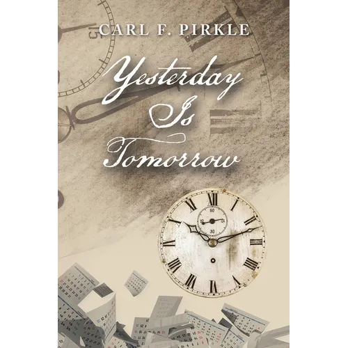 Yesterday Is Tomorrow - Paperback