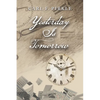 Yesterday Is Tomorrow - Paperback