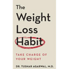 The Weight Loss Habit: Take Charge of Your Weight - Paperback