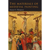 The Materials of Medieval Painting: The Materials and Techniques of Medieval Painting - Paperback