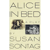 Alice in Bed: A Play in Eight Scenes - Paperback