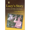 Lucy's Story: Theoretical and Research Studies Into the Experience of Remediable and Enduring Cognitive Losses - Paperback