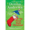 How the Finch Stole Christmas!: A Meg Langslow Christmas Mystery - Paperback