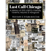 Last Call Chicago: A History of 1001 LGBTQ-Friendly Taverns, Haunts & Hangouts - Paperback
