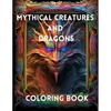 Mythical Creatures and Dragons: Coloring Book - Paperback
