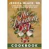 The Freedom Diet Cookbook - Hardcover