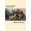 Los Bandidos de Rio Frio - Paperback