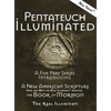 Pentateuch Illuminated: A Five Part Series Introducing A New American Scripture-How and Why the Real Illuminati(TM) Created The Book of Mormon - Hardcover
